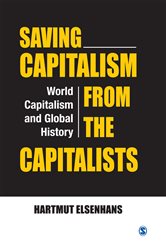 Saving Capitalism from the Capitalists: World Capitalism and Global History