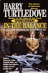 Book cover: In the Balance (Worldwar, Book One) (Book 1 of Worldwar) by Harry Turtledove (preview)