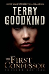 Book cover: The First Confessor (Book 1 of The Legend of Magda Searus) by Terry Goodkind (preview)