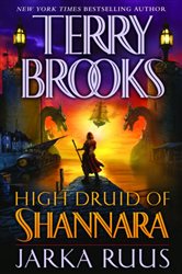 Book cover: High Druid of Shannara: Jarka Ruus (Book 1 of The High Druid of Shannara) by Terry Brooks (preview)