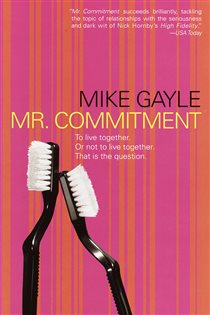 Book cover: Mr. Commitment, by Mike Gayle (preview)