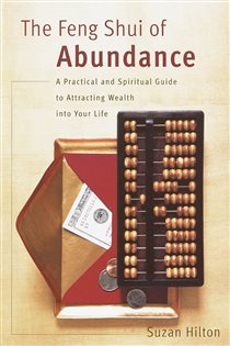 Book cover: The Feng Shui of Abundance, by Suzan Hilton (preview)