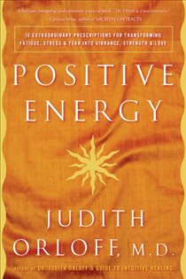 Book cover: Positive Energy, by Judith Orloff (preview)