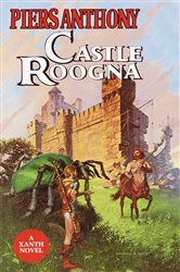 Book cover: Castle Roogna (Book 3 of Xanth) by Piers Anthony (preview)