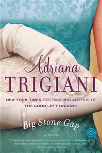 Book cover: Big Stone Gap (Book 1 of Big Stone Gap) by Adriana Trigiani (preview)