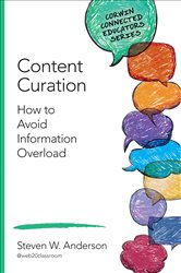 Content Curation: How to Avoid Information Overload