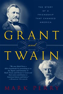 Book cover: Grant and Twain, by Mark Perry (preview)
