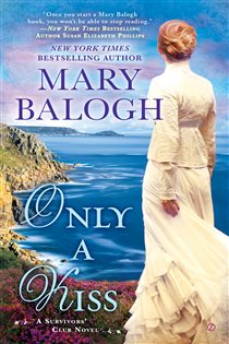 Book cover: Only a Kiss (Book 6 of A Survivors Club Novel) by Mary Balogh (preview)