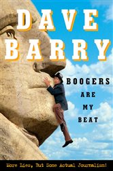 Book cover: Boogers Are My Beat, by Dave Barry (preview)