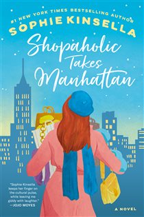 Book cover: Shopaholic Takes Manhattan (Book 2 of Shopaholic) by Sophie Kinsella (preview)