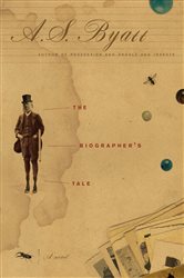 Book cover: The Biographer's Tale, by A. S. Byatt (preview)