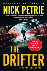 Book cover: The Drifter (Book 1 of A Peter Ash Novel) by Nick Petrie (preview)