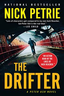 Book cover: The Drifter (Book 1 of A Peter Ash Novel) by Nick Petrie (preview)