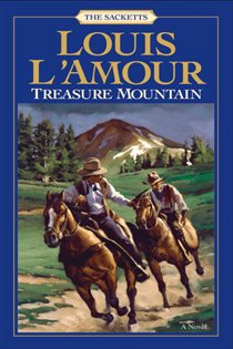 Book cover: Treasure Mountain (Book 17 of Sacketts) by Louis L'Amour (preview)