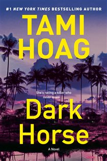 Book cover: Dark Horse (Book 1 of Elena Estes) by Tami Hoag (preview)