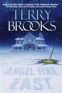 Book cover: Angel Fire East (Book 3 of Pre-Shannara: Word and Void) by Terry Brooks (preview)
