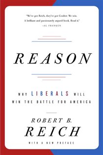 Book cover: Reason, by Robert B. Reich (preview)