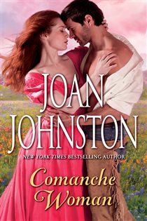 Book cover: Comanche Woman (Book 2 of Sisters of the Lone Star) by Joan Johnston (preview)