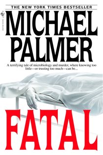 Book cover: Fatal, by Michael Palmer (preview)