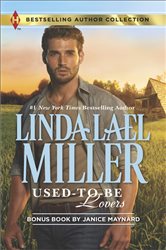 Book cover: Used-To-Be Lovers & Into His Private Domain, by Linda Lael Miller (preview)