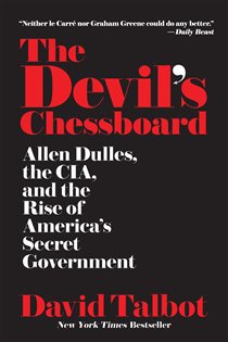 Book cover: The Devil's Chessboard, by David Talbot (preview)