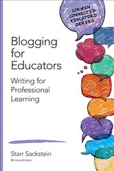 Blogging for Educators: Writing for Professional Learning