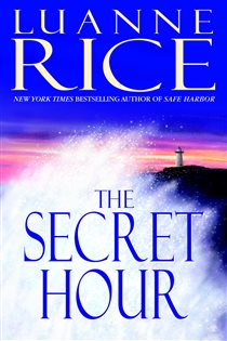 Book cover: The Secret Hour, by Luanne Rice (preview)