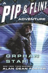 Book cover: Orphan Star (Book 3 of Adventures of Pip & Flinx) by Alan Dean Foster (preview)