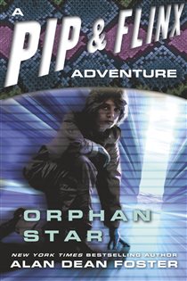 Book cover: Orphan Star (Book 3 of Adventures of Pip & Flinx) by Alan Dean Foster (preview)