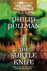 Book cover: His Dark Materials: The Subtle Knife (Book 2) (Book 2 of His Dark Materials) by Philip Pullman (preview)