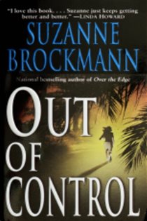 Book cover: Out of Control (Book 4 of Troubleshooters) by Suzanne Brockmann (preview)