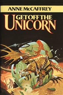 Book cover: Get Off the Unicorn, by Anne McCaffrey (preview)