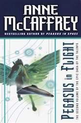 Book cover: Pegasus in Flight (Book 2 of The Talents Saga) by Anne McCaffrey (preview)