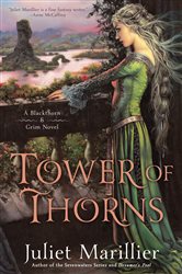 Book cover: Tower of Thorns (Book 2 of Blackthorn & Grim) by Juliet Marillier (preview)