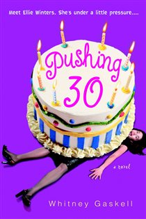 Book cover: Pushing 30, by Whitney Gaskell (preview)