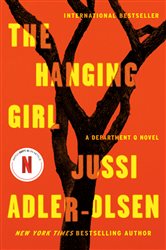 Book cover: The Hanging Girl (Book 6 of A Department Q Novel) by Jussi Adler-Olsen (preview)