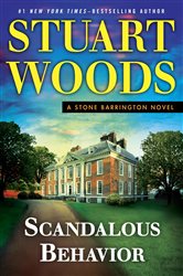 Book cover: Scandalous Behavior (Book 36 of A Stone Barrington Novel) by Stuart Woods (preview)