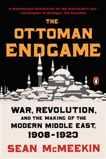 Book cover: The Ottoman Endgame, by Sean McMeekin (preview)