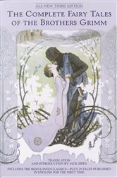 Book cover: The Complete Fairy Tales of the Brothers Grimm All-New Third Edition, by Jack Zipes (preview)
