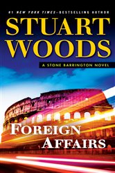 Book cover: Foreign Affairs (Book 35 of A Stone Barrington Novel) by Stuart Woods (preview)