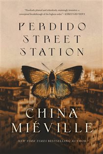 Book cover: Perdido Street Station (Book 1 of Bas-Lag) by China Miéville (preview)