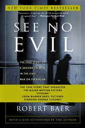 Book cover: See No Evil, by Robert Baer (preview)