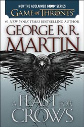 Book cover: A Feast for Crows (Book 4 of A Song of Ice and Fire) by George R. R. Martin (preview)