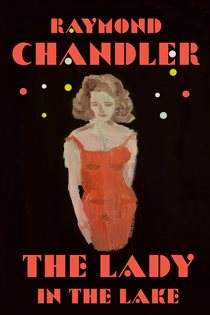 Book cover: The Lady in the Lake, by Raymond Chandler (preview)