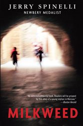 Book cover: Milkweed, by Jerry Spinelli (preview)