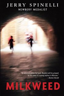 Book cover: Milkweed, by Jerry Spinelli (preview)
