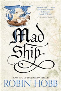 Book cover: Mad Ship (Book 2 of Liveship Traders Trilogy) by Robin Hobb (preview)