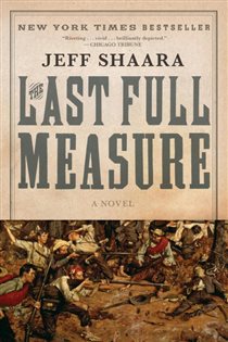 Book cover: The Last Full Measure (Book 3 of Civil War Trilogy) by Jeff Shaara (preview)