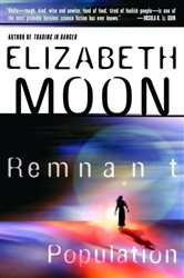 Book cover: Remnant Population, by Elizabeth Moon (preview)