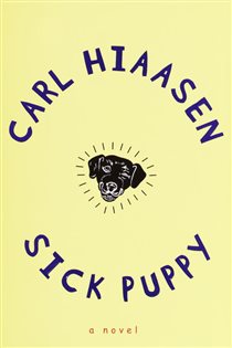 Book cover: Sick Puppy, by Carl Hiaasen (preview)